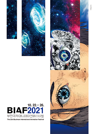 BIAF BUCHEON INTERNATIONAL ANIMATION FESTIVAL October 22~26, 2021 Bucheon, Korea. www.biaf.or.kr
