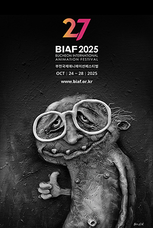 27 BIAF2025(BUCHEON INTERNATIONAL ANIMATION FESTIVAL) 부천국제애니메이션페스티벌 OCT 24~28 2025. www.biaf.or.kr